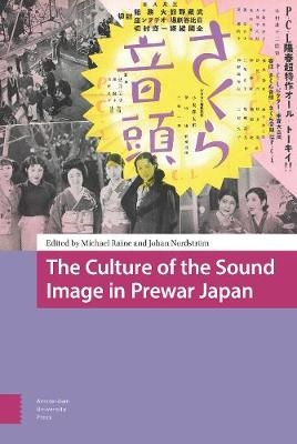 The Culture of the Sound Image in Prewar Japan - 