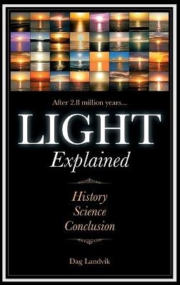 Light Explained - Dag Landvik