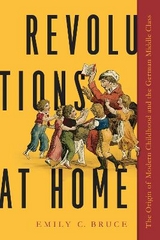 Revolutions at Home - Emily C. Bruce