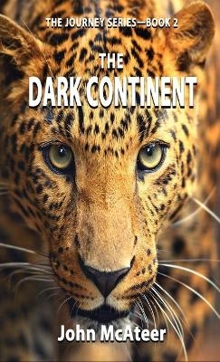 The Dark Continent - John McAteer