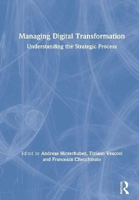 Managing Digital Transformation - 