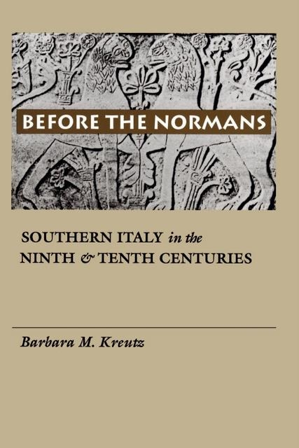 Before the Normans -  Barbara M. Kreutz