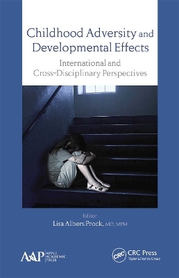 Childhood Adversity and Developmental Effects - 