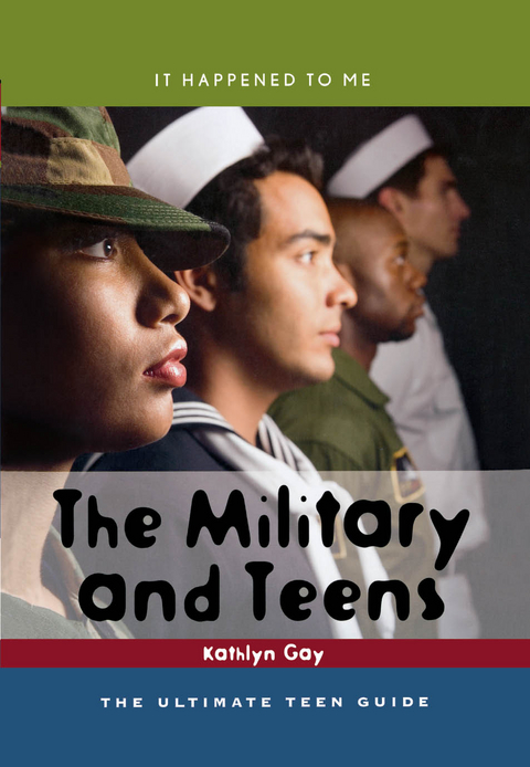 Military and Teens -  Kathlyn Gay