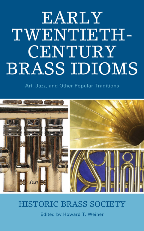 Early Twentieth-Century Brass Idioms - 