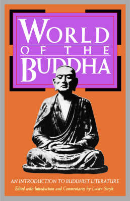 World of the Buddha : An Introduction to the Buddhist Literature - 