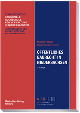 Öffentliches Baurecht in Niedersachsen - Rotaug, Michael; Weidner-Toman, Frank