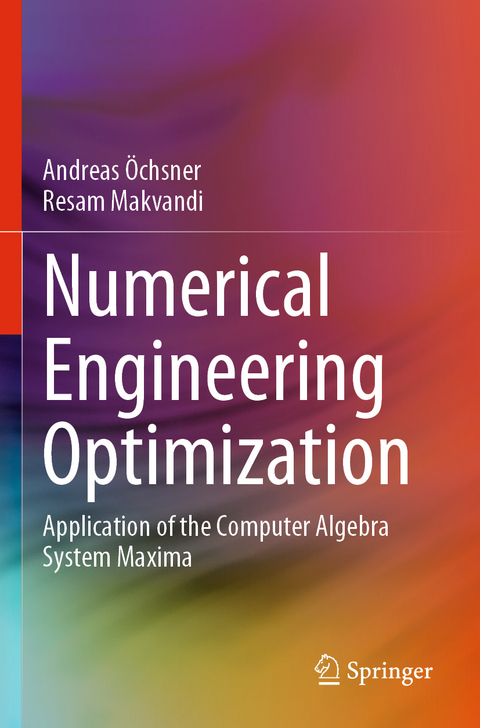 Numerical Engineering Optimization - Andreas Öchsner, Resam Makvandi