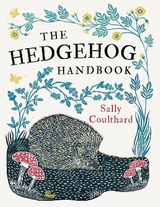 The Hedgehog Handbook - Coulthard, Sally