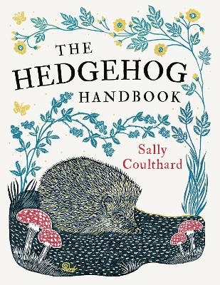 The Hedgehog Handbook - Sally Coulthard