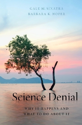 Science Denial - Gale M. Sinatra, Barbara K. Hofer