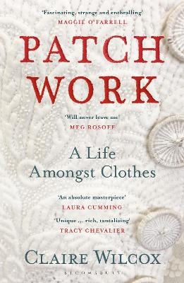 Patch Work - Claire Wilcox