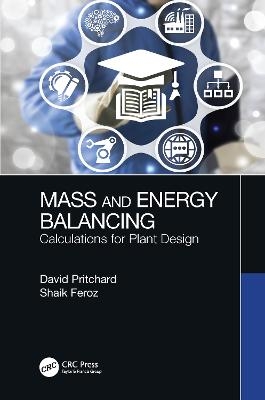 Mass and Energy Balancing - David Pritchard, Shaik Feroz