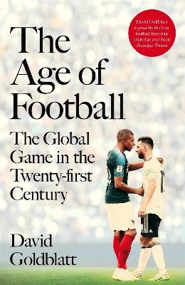 The Age of Football - David Goldblatt