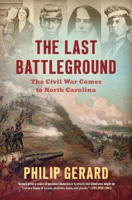 The Last Battleground - Philip Gerard