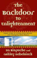 Backdoor to Enlightenment -  Ashley Nebelsieck,  Za Rinpoche