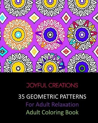 35 Geometric Patterns For Adult Relaxation - Joyful Creations