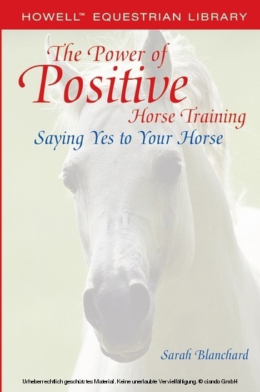 Power of Positive Horse Training -  Sarah Blanchard