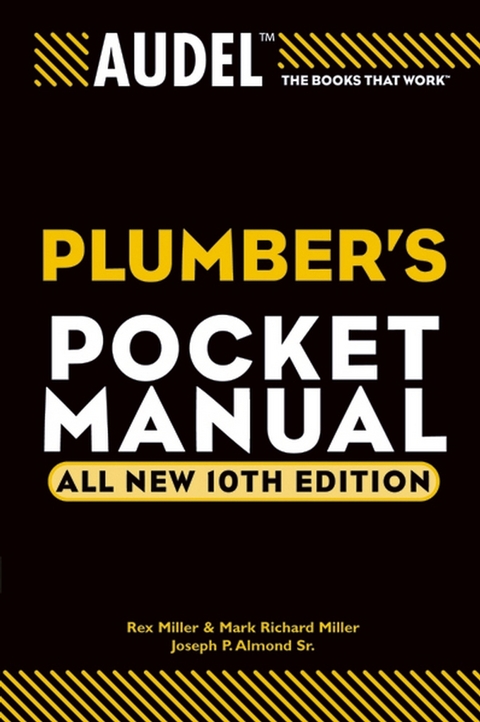 Audel Plumbers Pocket Manual, All New - Rex Miller, Mark Richard Miller, Joseph P. Almond