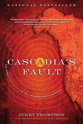 Cascadia's Fault - Jerry Thompson