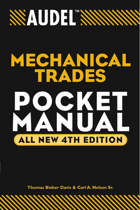 Audel Mechanical Trades Pocket Manual, All New - Thomas B. Davis, Carl A. Nelson