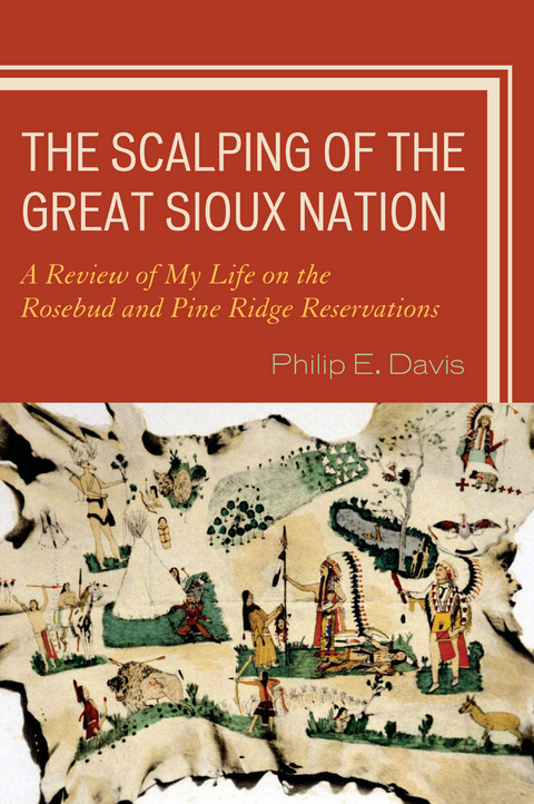 Scalping of the Great Sioux Nation -  Philip E. Davis