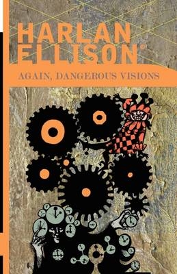 Again, Dangerous Visions -  Harlan Ellison