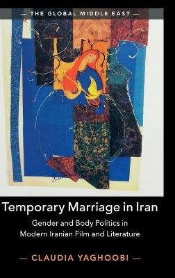 Temporary Marriage in Iran - Claudia Yaghoobi