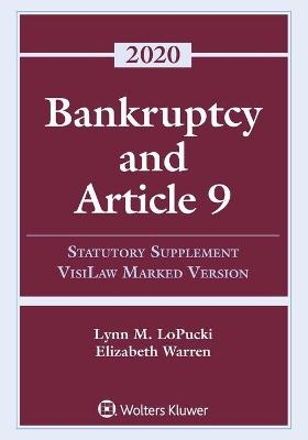 Bankruptcy and Article 9 - Lynn M Lopucki, Elizabeth Warren