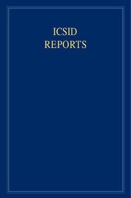 ICSID Reports: Volume 19 - 