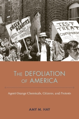 The Defoliation of America - Amy Marie Hay, Mark D. Hersey