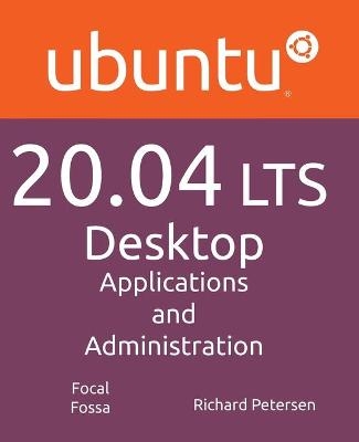 Ubuntu 20.04 LTS Desktop - Richard Petersen