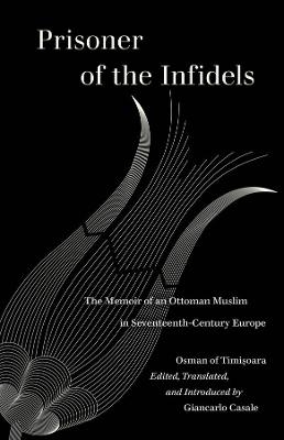 Prisoner of the Infidels - Osman of Timisoara