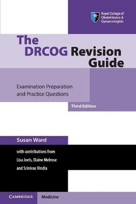 The DRCOG Revision Guide - Susan Ward