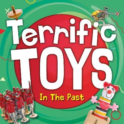 Terrific Toys in the Past - William Anthony