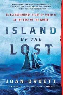 Island of the Lost - Joan Druett