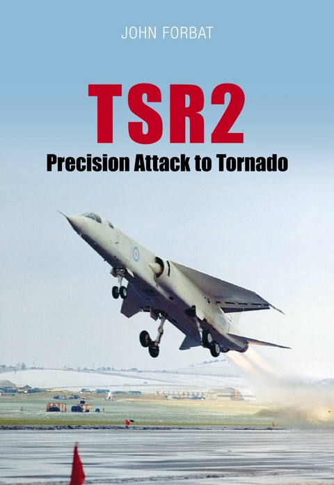 TSR2: Precision Attack to Tornado -  John Forbat