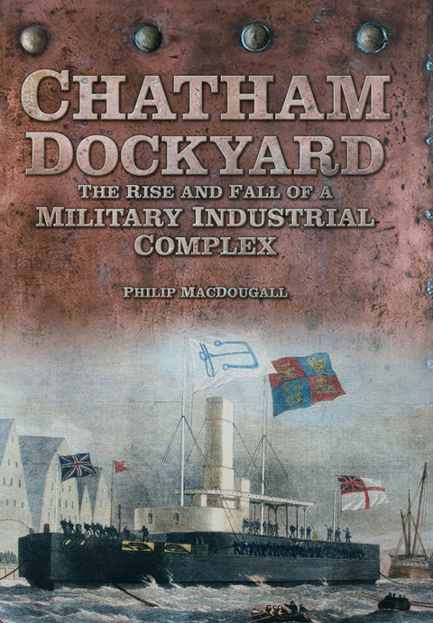 Chatham Dockyard -  Philip MacDougall