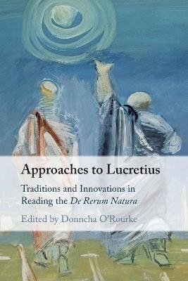 Approaches to Lucretius - 