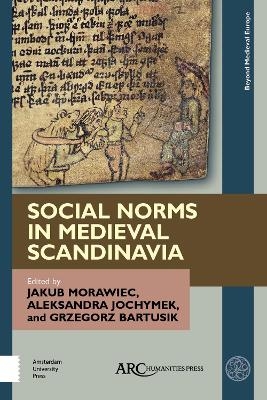 Social Norms in Medieval Scandinavia - 