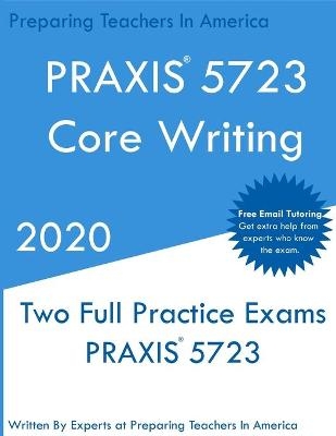 PRAXIS 5723 - Preparing Teachers In America