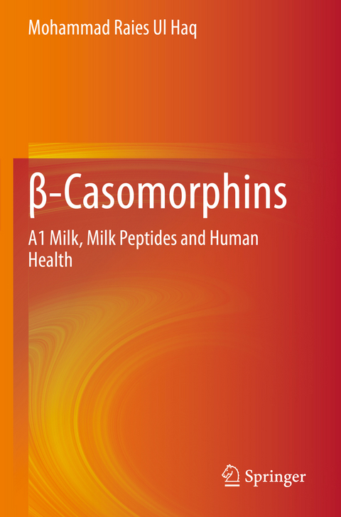 β-Casomorphins - Mohammad Raies Ul Haq