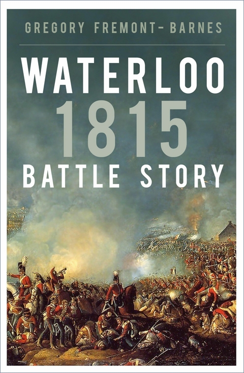 Waterloo 1815 -  Gregory Fremont-Barnes