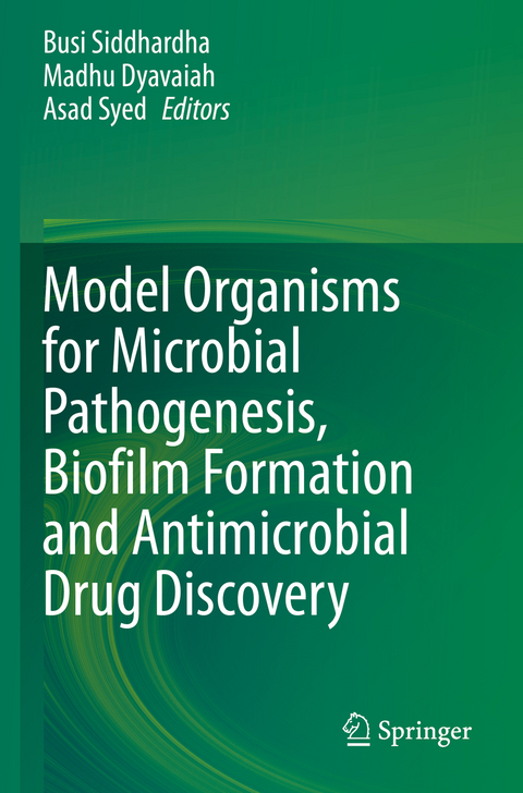 Model Organisms for Microbial Pathogenesis, Biofilm Formation and Antimicrobial Drug Discovery - 