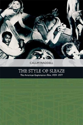 The Style of Sleaze - Calum Waddell