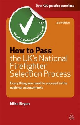 How to Pass the UK's National Firefighter Selection Process -  Mike Bryon