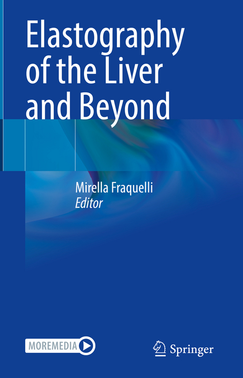 Elastography of the Liver and Beyond - 