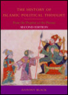 History of Islamic Political Thought -  Antony Black