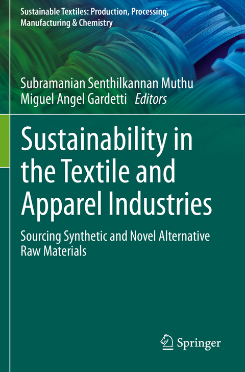 Sustainability in the Textile and Apparel Industries - 