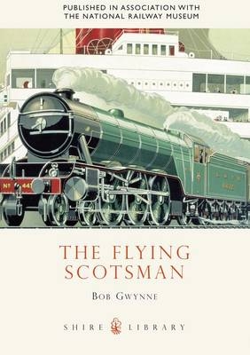 Flying Scotsman -  Bob Gwynne